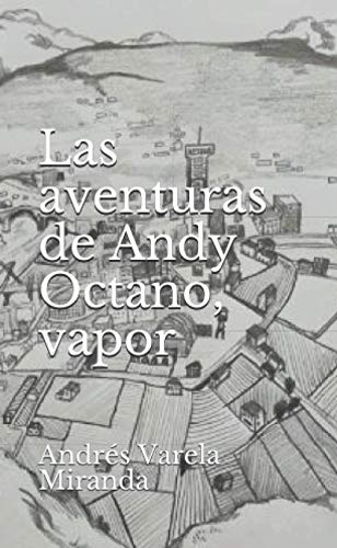 Las aventuras de Andy Octano, vapor