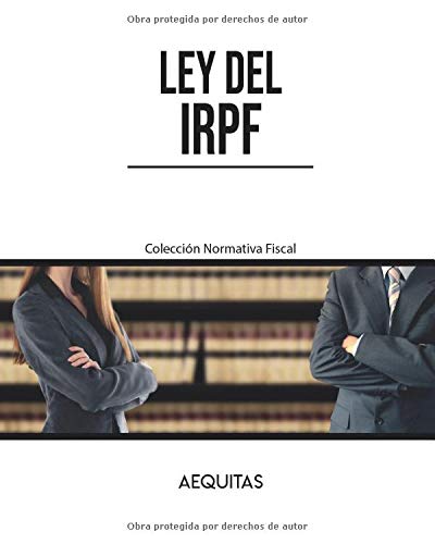 Ley del IRPF: 2 (Colección Normativa Fiscal)