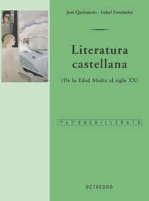 Literatura castellana 1º y 2º BACH: De la Edad Media al siglo XX (Programa Lengua Viva) - 9788480635929