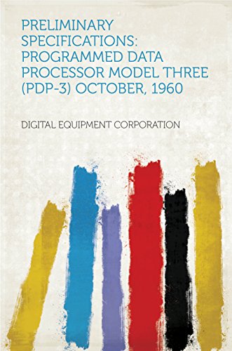 Preliminary Specifications: Programmed Data Processor Model Three (PDP-3) October, 1960 (English Edition)