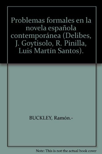 Problemas formales en la novela española contemporánea (Delibes, J. Goytisolo...