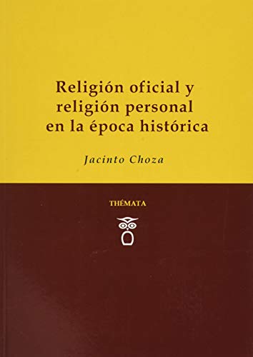 Religión oficial y Religión personal en La Época Histórica: 10 (Sabiduría y religiones)