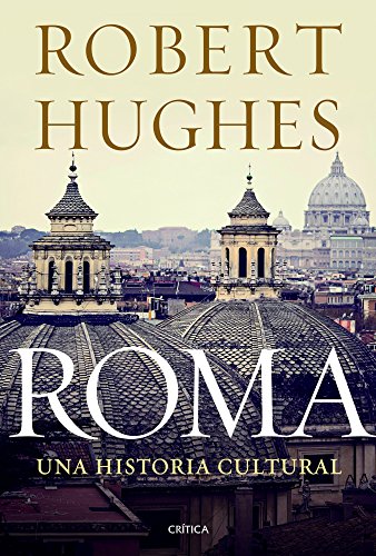 Roma: Una historia cultural (Serie Mayor)