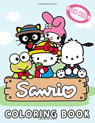 Sanrio Coloring Book For Kids: Great Gifts For Kids Who Love Sanrio Characters. A Lot Of Cute Designs For Kids To Relax And Relieve Stress