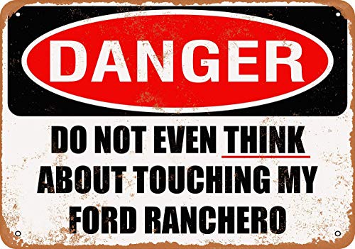 Scott397House Metal Tin Sign, Do Not Touch My Ford Ranchero Vintage Wall Plaque Man Cave Poster Decorative Sign Home Decor for Indoor Outdoor Birthday Gift 12x16 Inch