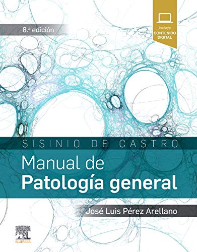 Sisinio de Castro. Manual de Patología general, 8e