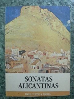 Sonatas alicantinas (Publicaciones de la Caja de Ahorros Provincial)