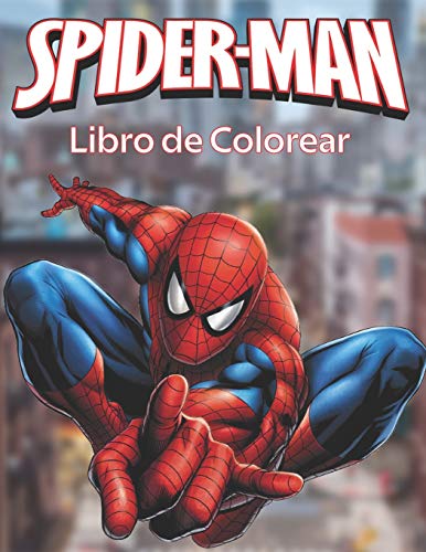 Spiderman Libro de colorear: 50 ilustraciones de alta calidad, gran libro de colorear para niños y adultos, divertido libro de colorear de regalo para ... Spiderman Marvel Libro de colorear