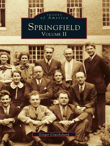 Springfield: Volume II (Images of America) (English Edition)