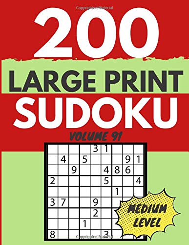 Sudoku Large Print 200 Medium Level Volume 91: Activity Puzzle Book For Adults And seniors For Challenging Your Brain , One Puzzle Per Page  With Solutions At The End Of The Book