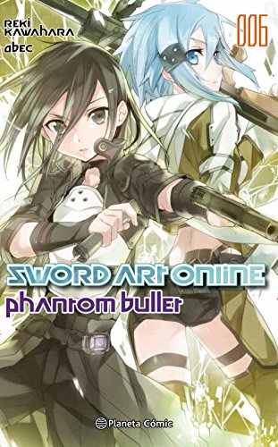 Sword Art Online nº 06 Phantom bullet nº 02/02 (novela) (Manga Novelas (Light Novels))