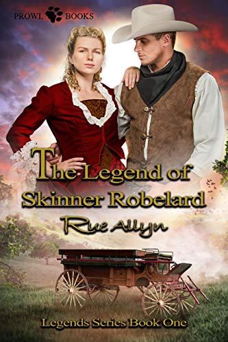 The Legend of Skinner Robelard: or The Bounty Hunter's Bride (Legends Book 1) (English Edition)