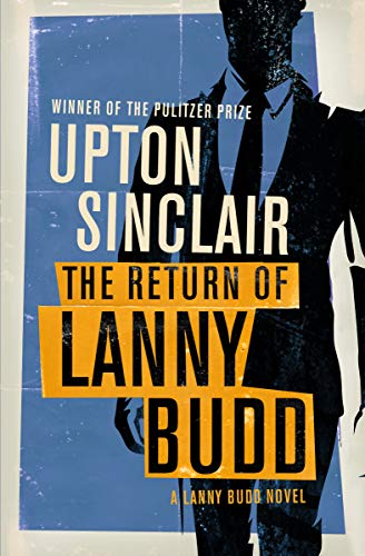 The Return of Lanny Budd (The Lanny Budd Novels Book 11) (English Edition)