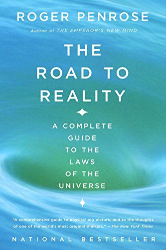 The Road to Reality: A Complete Guide to the Laws of the Universe (Vintage)