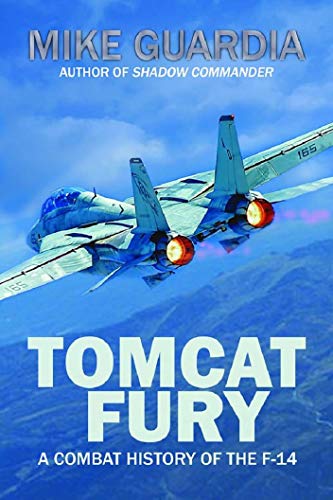 Tomcat Fury: A Combat History of the F-14 (English Edition)