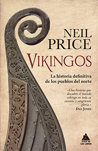 Vikingos: La historia definitiva de los pueblos del norte: 35 (Ático Historia)