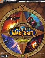 World of WarCraft. Master guide (Guide strategiche ufficiali)