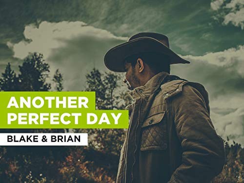 Another Perfect Day al estilo de Blake & Brian