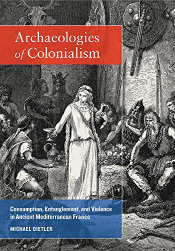 Archæologies of Colonialism