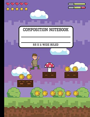 Composition Notebook Wide Ruled: Gamer Video Game Fun and Trendy Back to School Blank Lined Composition Book for Students 8.5 x 11 inches
