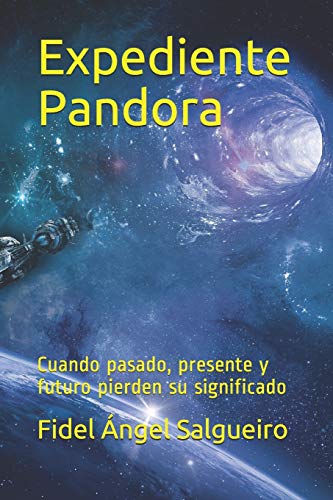 Expediente Pandora: Cuando pasado, presente y futuro son parte de la misma linea de tiempo