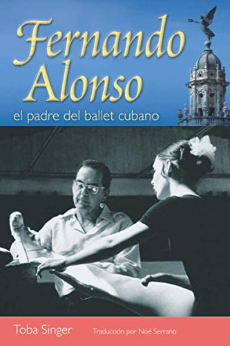 Fernando Alonso, el padre del ballet cubano