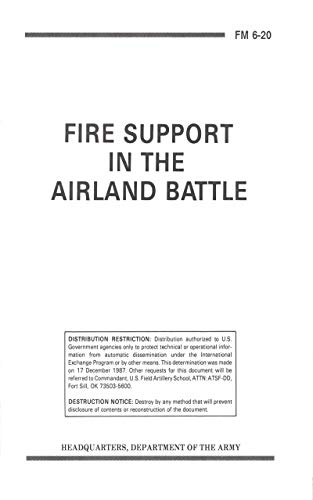 FM 6-20: Fire Support in the AirLand Battle, 17 May 198 (English Edition)