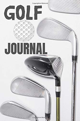 Golf journal: Golf Score - Golf notebook - 103 Pages - 6 x 9 Inches - Golf log book - Accessories for golfers - Gift