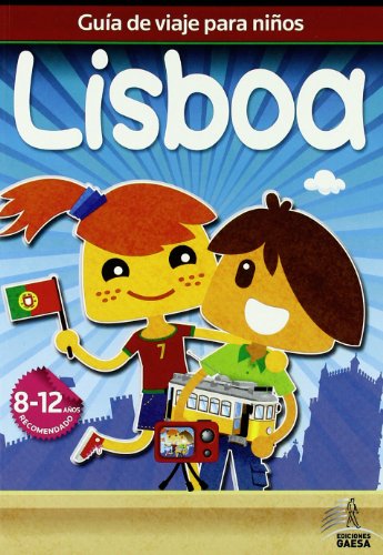 Guía de viajes para niños Lisboa (Guia De Viaje Para Niños)