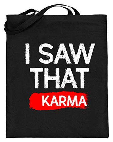 I Saw That. Karma. - Das Habe Ich Gesehen. Karma. - Para personas espirituales, budistas - Bolsa de yute (con asas largas), color Negro, talla 38cm-42cm