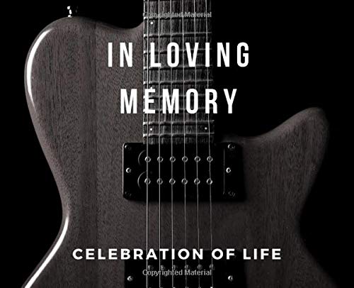 In Loving Memory (Celebration of Life): Guest Book for Funeral and Memorial Services, 300 Guest, Black & White Electric Guitar