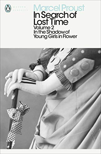 In Search of Lost Time: In the Shadow of Young Girls in Flower: In the Shadow of Young Girls in Flower Vol 2 (Penguin Modern Classics)
