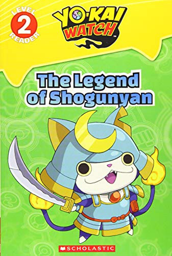 Legend of Shogunyan, the (Yo-Kai Watch Reader #2) (Yo kai Watch Reader, Level 2)