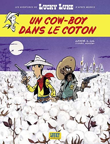 Les Aventures de Lucky Luke d'après Morris - tome 9 - Un cow-boy dans le coton (French Edition)