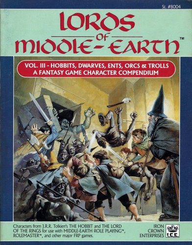 Lords of Middle Earth: 3 (Middle Earth Game Rules, Intermediate Fantasy Role Playing, Stock No. 8004)