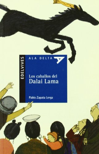 Los caballos del Dalai Lama: 71 (Ala Delta - Serie azul)