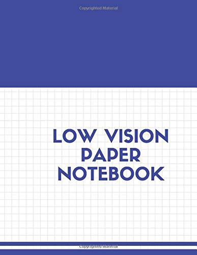 Low Vision Paper Notebook: Dark Lined White Paper, Large Pages, Easy to Write In, For Low Vision, Visually Impaired, Perfect Notetaking Pad, Student ... Birthday, Christmas, (Low Vision Notebook)