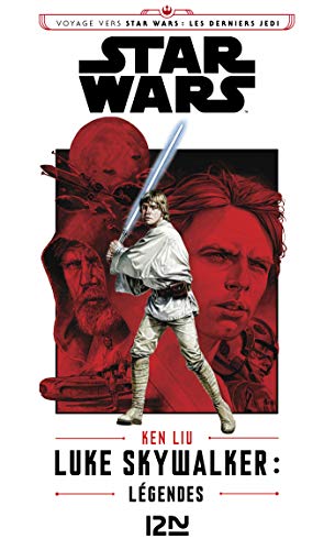 Luke Skywalker : Légendes (Star wars t. 161) (French Edition)