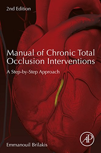 Manual of Chronic Total Occlusion Interventions: A Step-by-Step Approach (English Edition)