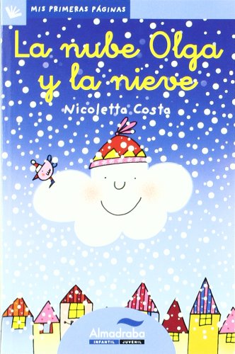Nube Olga Y La Nieve -Lc-: 16 (Mis Primeras Páginas)