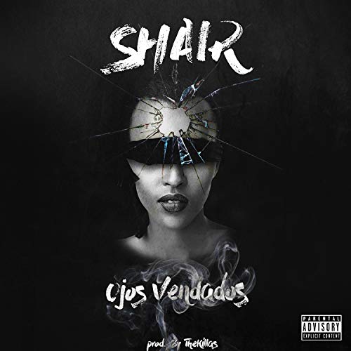 Ojos Vendados [Explicit]