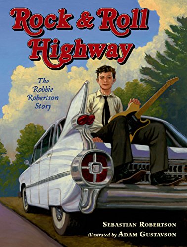 Rock and Roll Highway: The Robbie Robertson Story (English Edition)