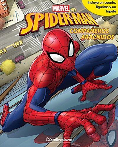 Spider-Man. Libroaventuras. Compañeros arácnidos: Incluye un cuento, figuritas y un tapete
