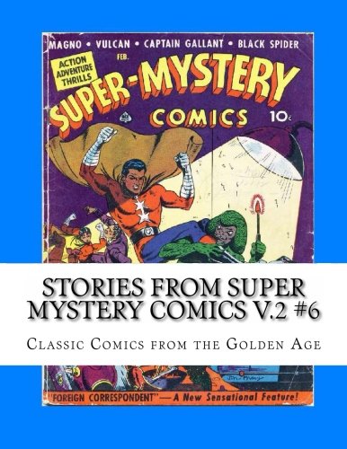 Stories From Super Mystery Comics V.2 #6: Classic Comics from the Golden Age