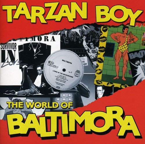 tarzan boy the world of baltimora