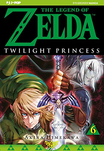 Twilight princess. The legend of Zelda (Vol. 6) (J-POP)