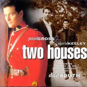 Two Houses by Paul Gross and David Keeley