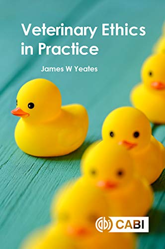 Veterinary Ethics in Practice (English Edition)