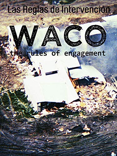 Waco: Las Reglas de Intervención