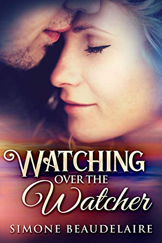 Watching Over The Watcher: A Sexy Psychic Romance (English Edition)
